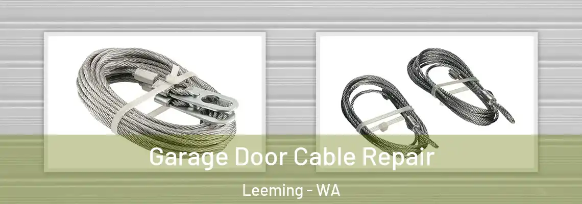 Garage Door Cable Repair Leeming - WA