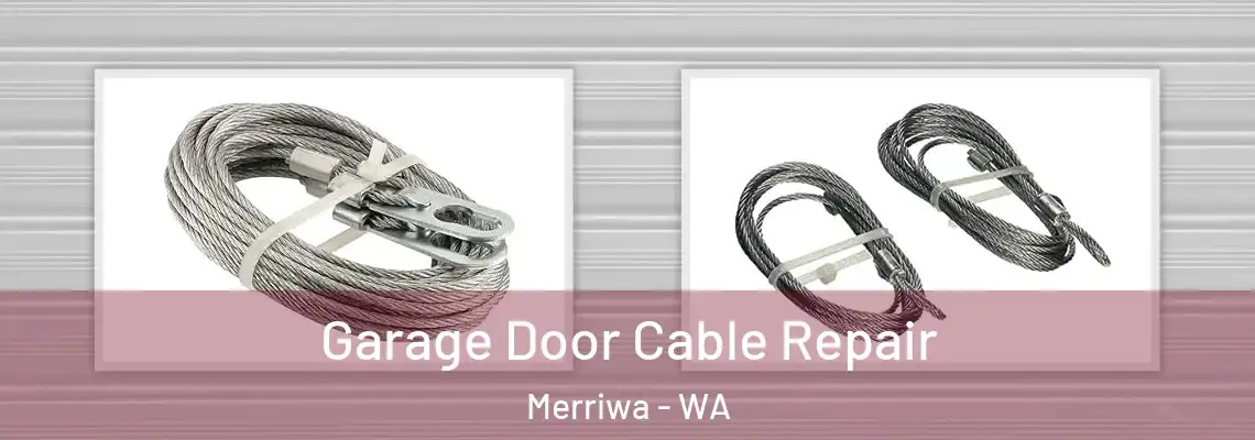 Garage Door Cable Repair Merriwa - WA
