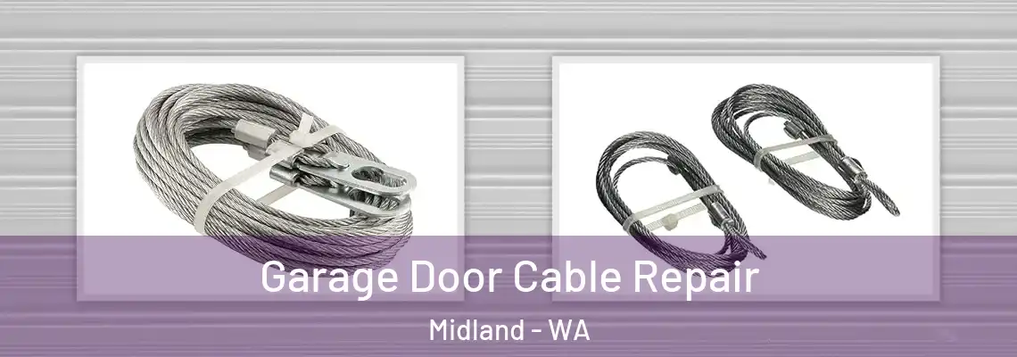 Garage Door Cable Repair Midland - WA
