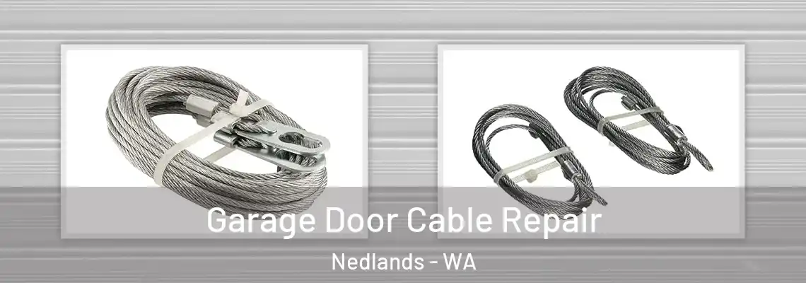 Garage Door Cable Repair Nedlands - WA