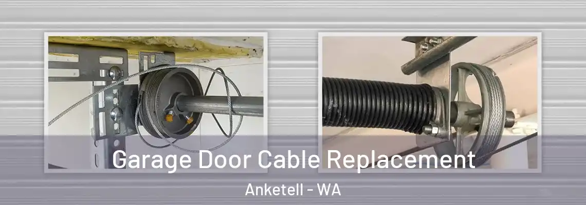 Garage Door Cable Replacement Anketell - WA