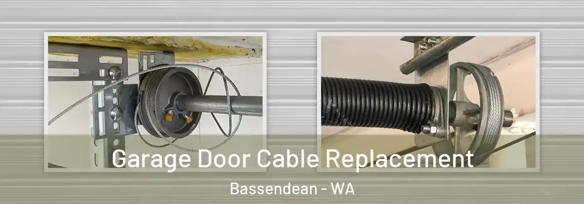 Garage Door Cable Replacement Bassendean - WA
