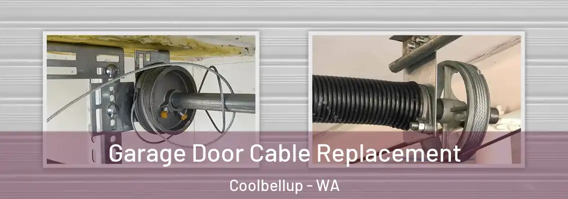 Garage Door Cable Replacement Coolbellup - WA