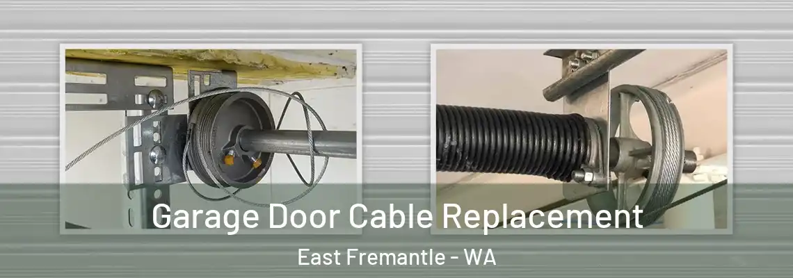 Garage Door Cable Replacement East Fremantle - WA