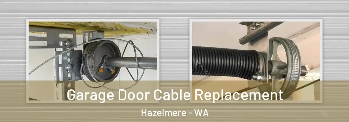 Garage Door Cable Replacement Hazelmere - WA