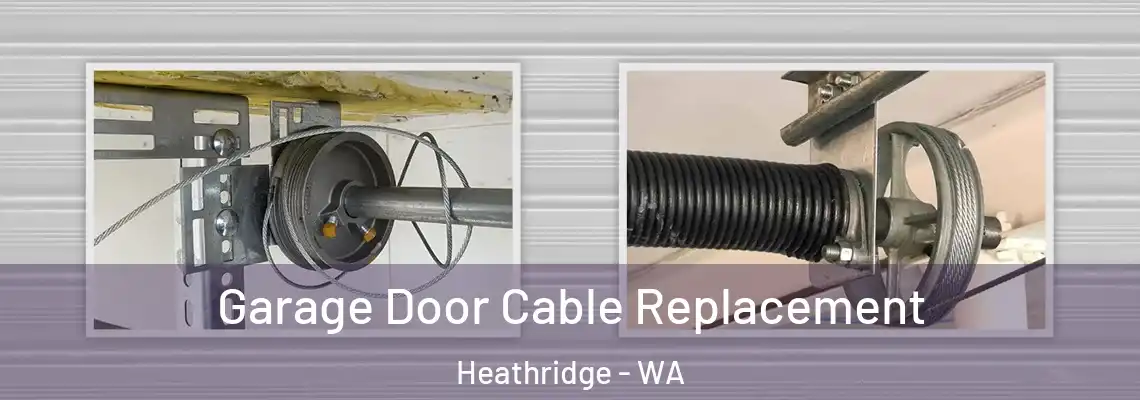 Garage Door Cable Replacement Heathridge - WA