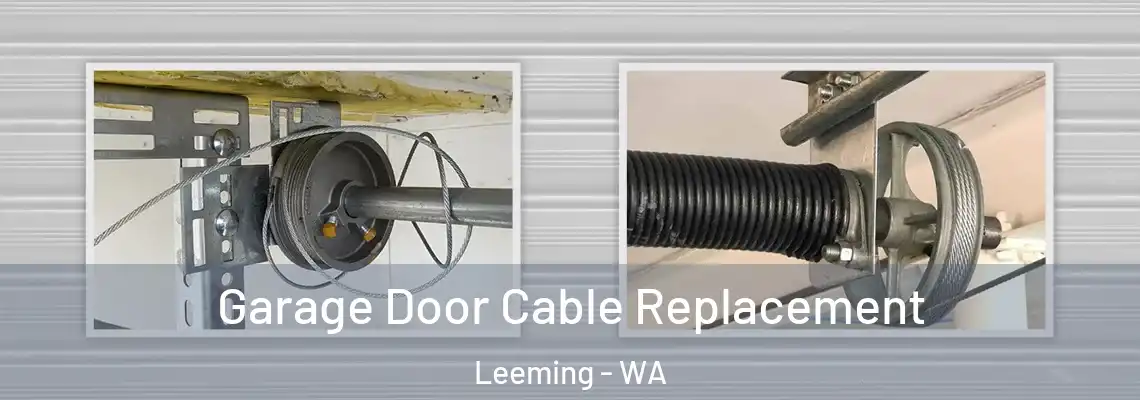 Garage Door Cable Replacement Leeming - WA