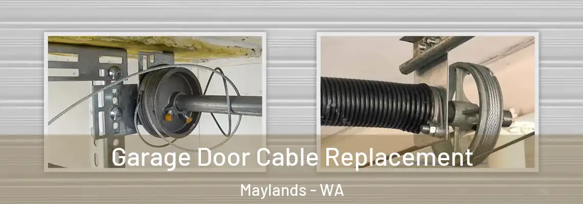 Garage Door Cable Replacement Maylands - WA