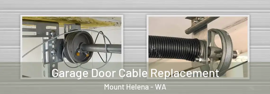  Garage Door Cable Replacement Mount Helena - WA