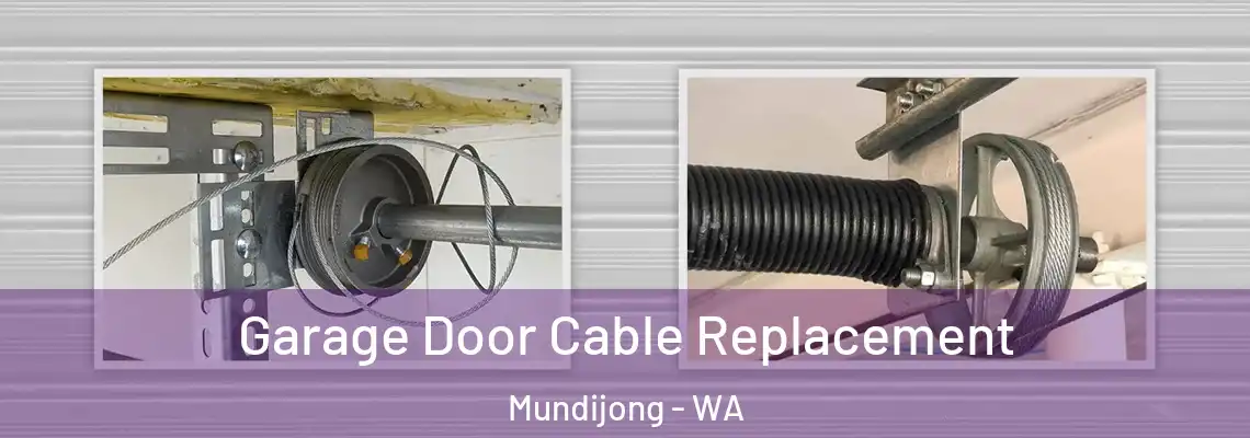 Garage Door Cable Replacement Mundijong - WA