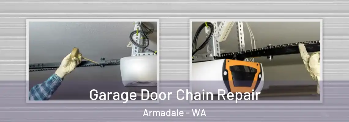 Garage Door Chain Repair Armadale - WA
