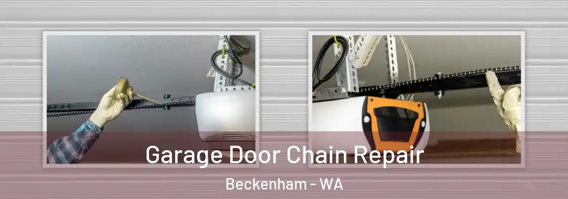 Garage Door Chain Repair Beckenham - WA
