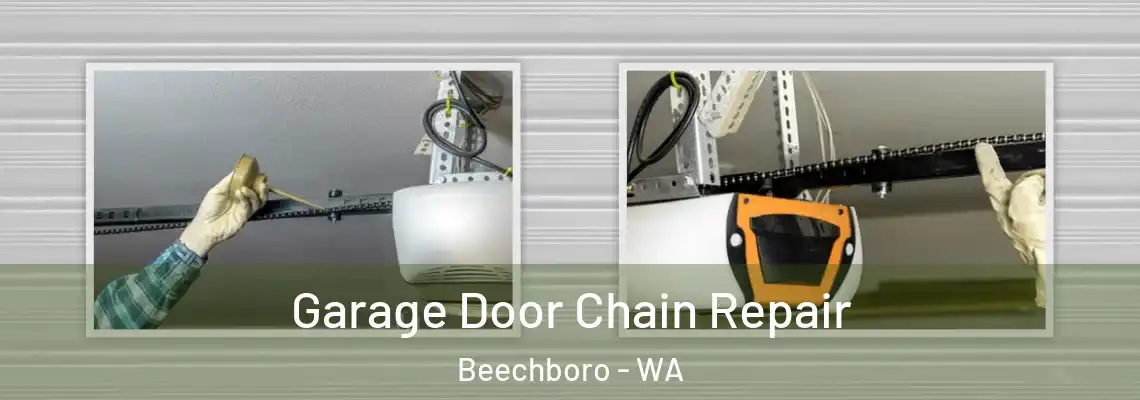 Garage Door Chain Repair Beechboro - WA