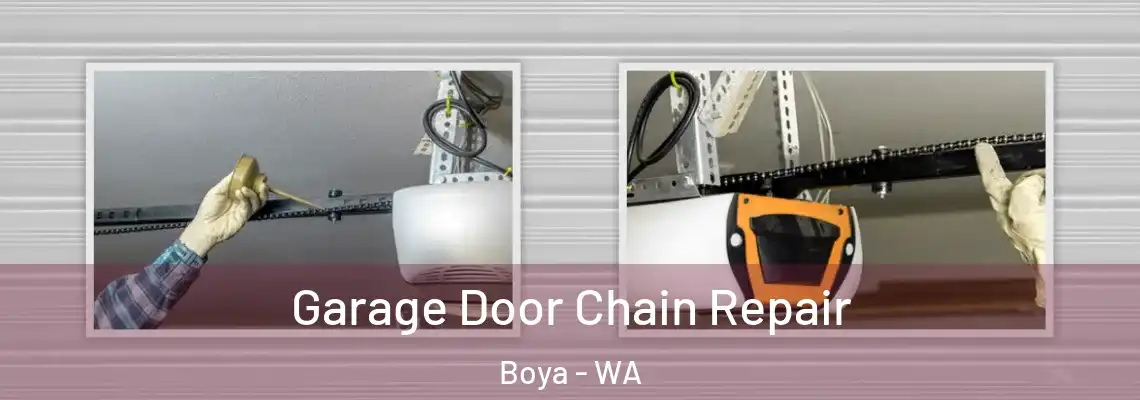 Garage Door Chain Repair Boya - WA