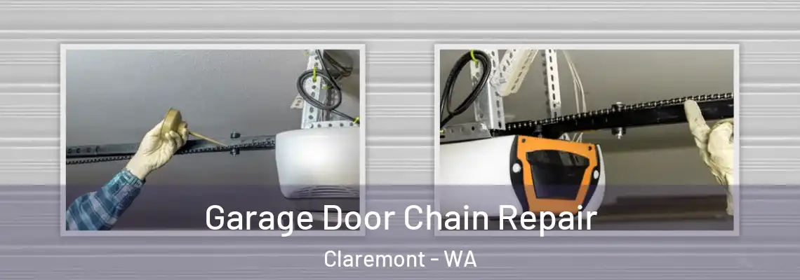 Garage Door Chain Repair Claremont - WA