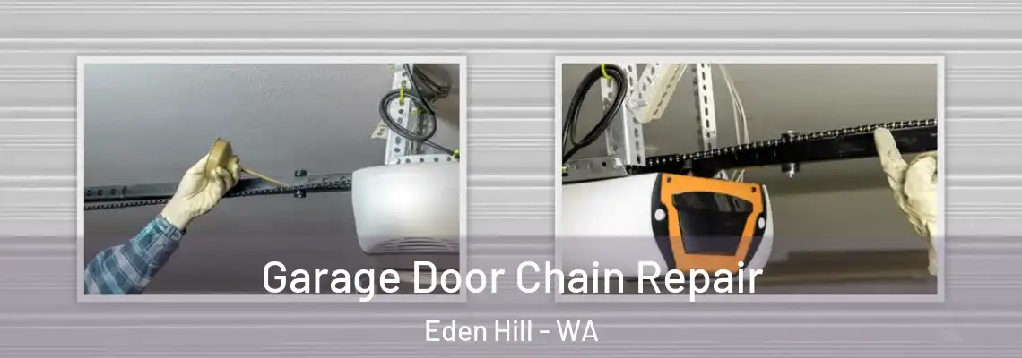 Garage Door Chain Repair Eden Hill - WA