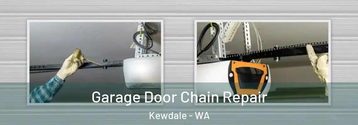 Garage Door Chain Repair Kewdale - WA