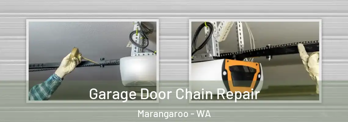 Garage Door Chain Repair Marangaroo - WA