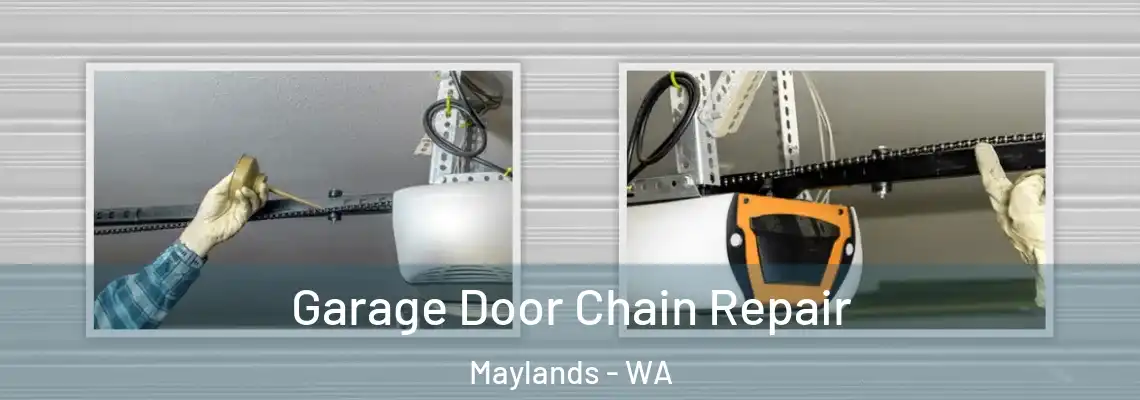 Garage Door Chain Repair Maylands - WA