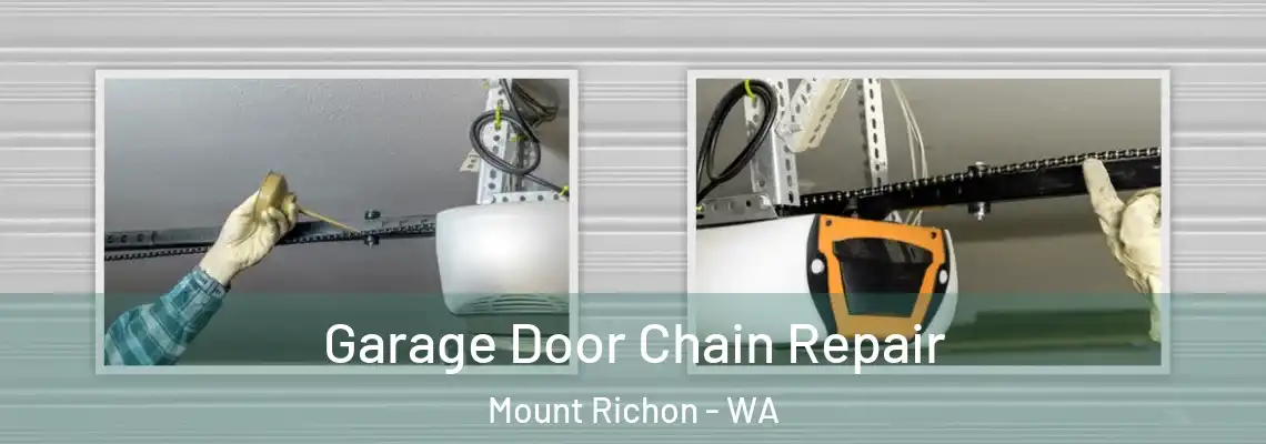 Garage Door Chain Repair Mount Richon - WA