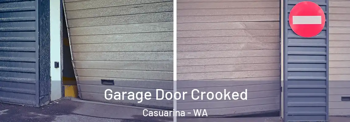 Garage Door Crooked Casuarina - WA