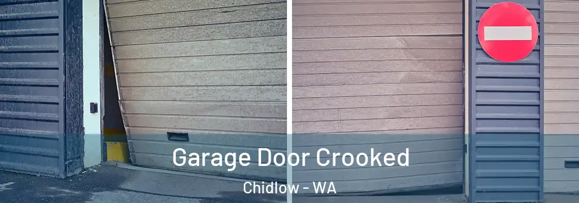 Garage Door Crooked Chidlow - WA