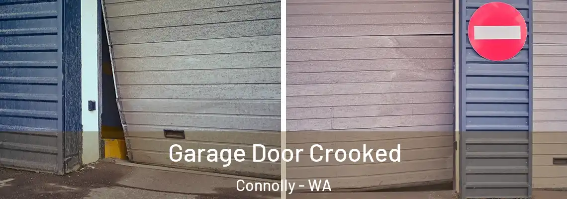  Garage Door Crooked Connolly - WA