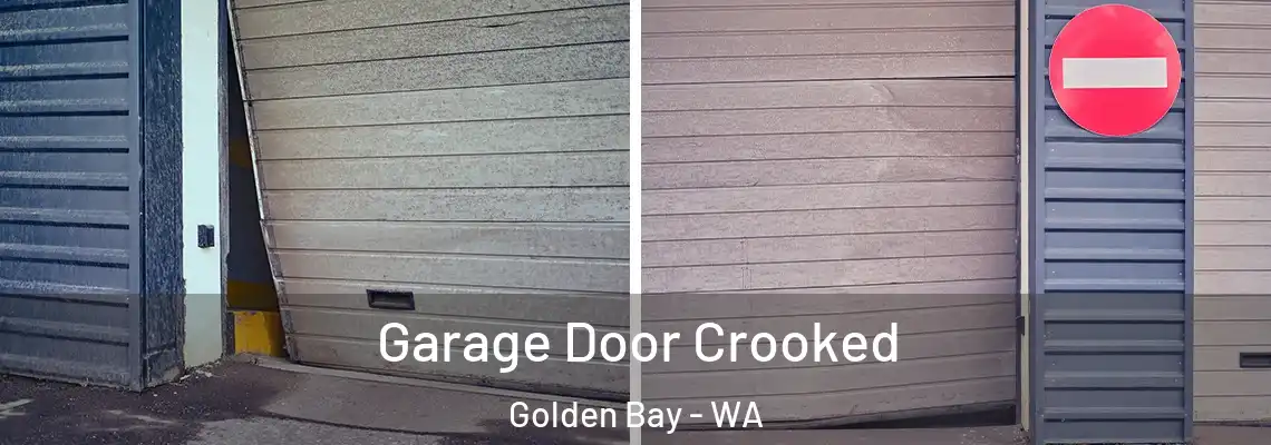 Garage Door Crooked Golden Bay - WA