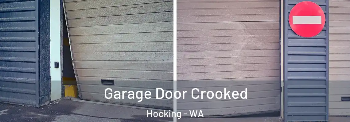 Garage Door Crooked Hocking - WA
