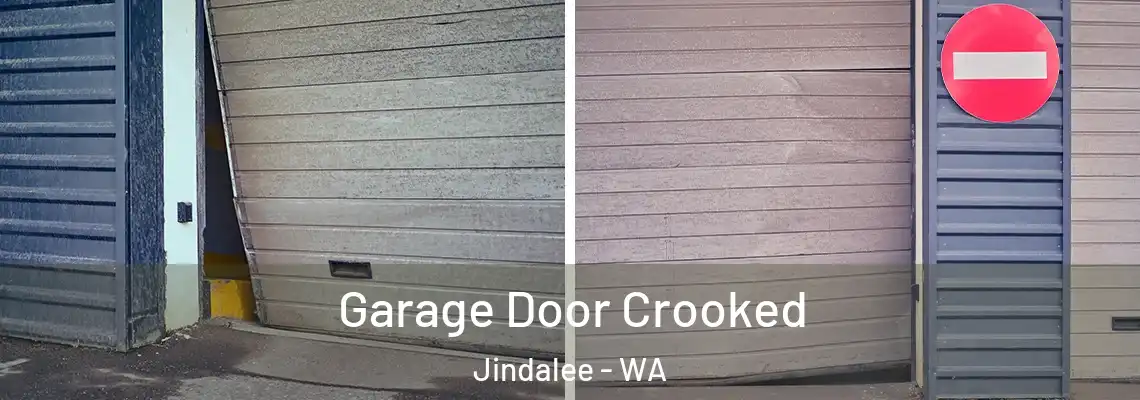 Garage Door Crooked Jindalee - WA