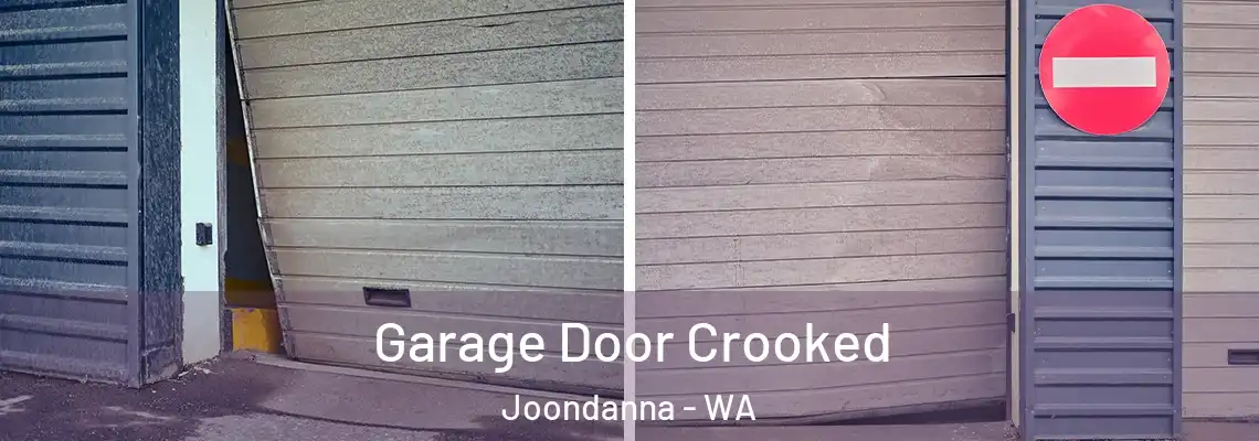 Garage Door Crooked Joondanna - WA