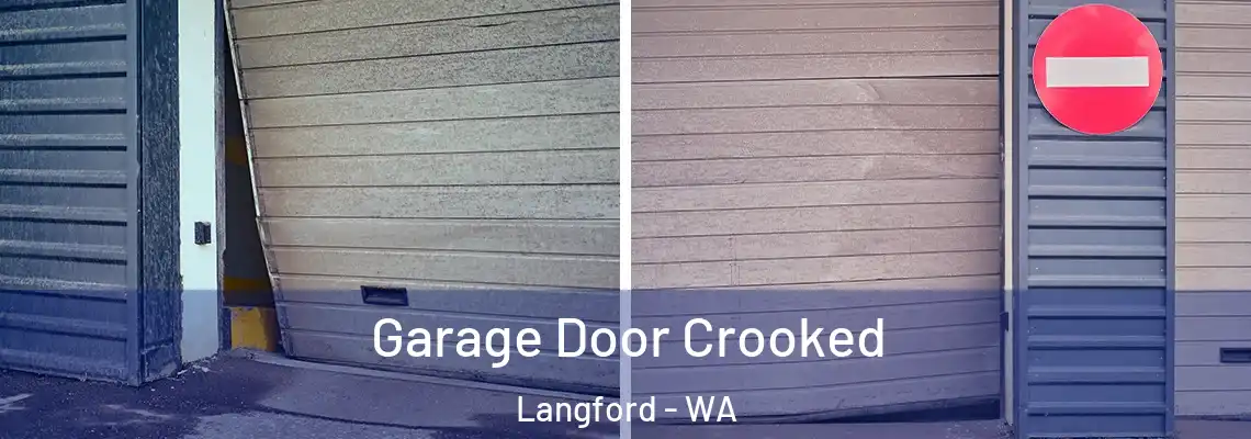 Garage Door Crooked Langford - WA
