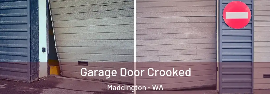 Garage Door Crooked Maddington - WA