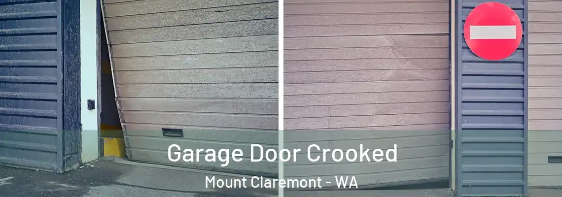 Garage Door Crooked Mount Claremont - WA