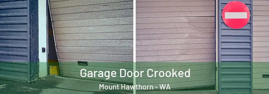 Garage Door Crooked Mount Hawthorn - WA