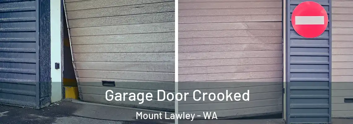 Garage Door Crooked Mount Lawley - WA