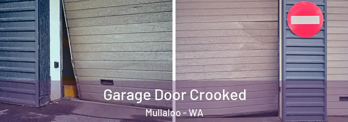Garage Door Crooked Mullaloo - WA