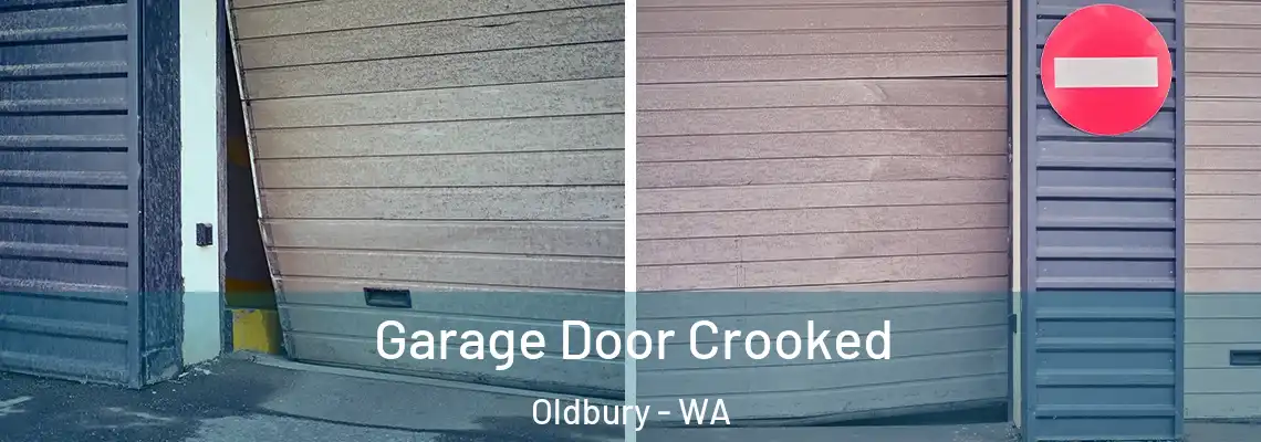 Garage Door Crooked Oldbury - WA