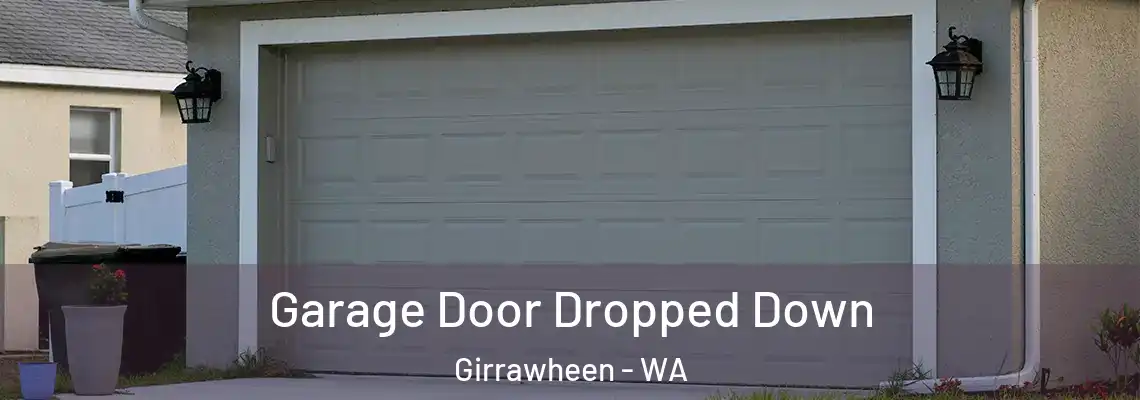 Garage Door Dropped Down Girrawheen - WA