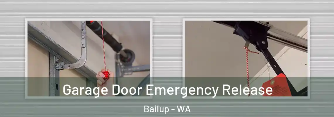 Garage Door Emergency Release Bailup - WA