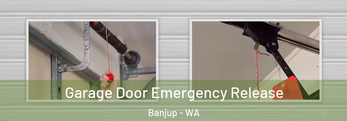  Garage Door Emergency Release Banjup - WA