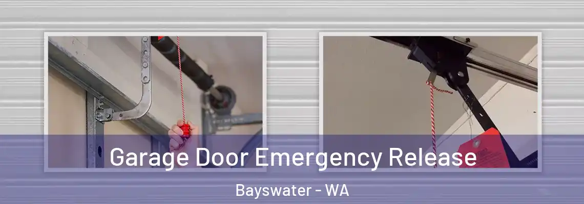 Garage Door Emergency Release Bayswater - WA
