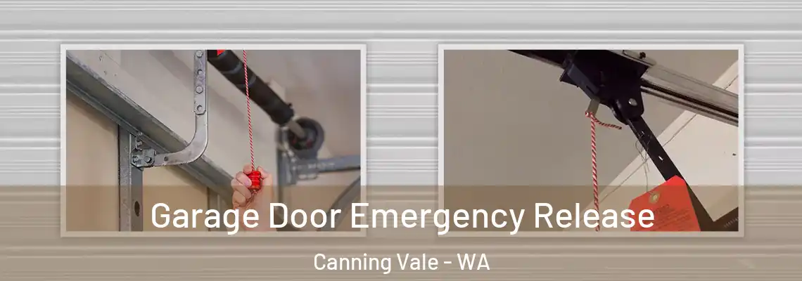 Garage Door Emergency Release Canning Vale - WA