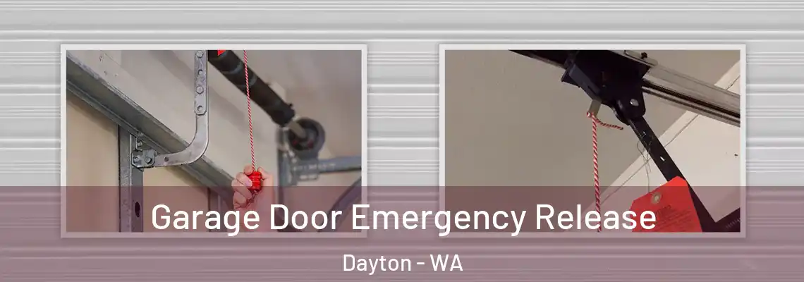 Garage Door Emergency Release Dayton - WA
