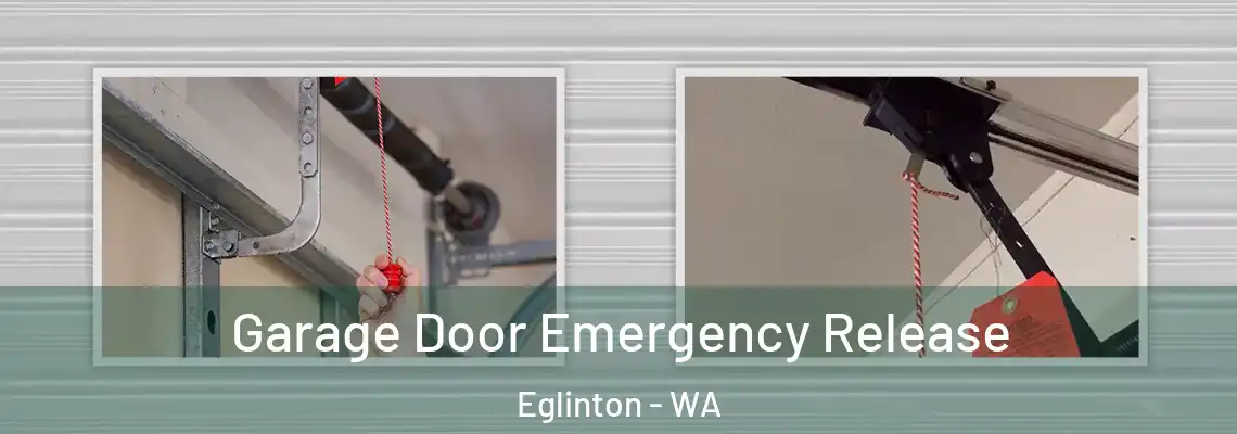 Garage Door Emergency Release Eglinton - WA
