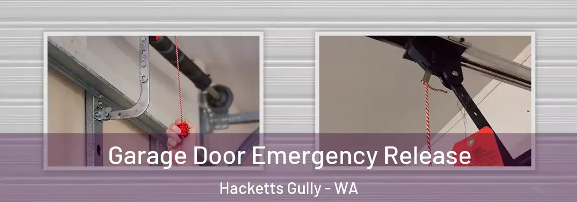 Garage Door Emergency Release Hacketts Gully - WA