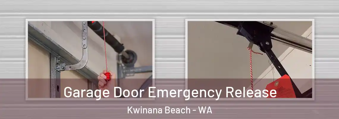 Garage Door Emergency Release Kwinana Beach - WA