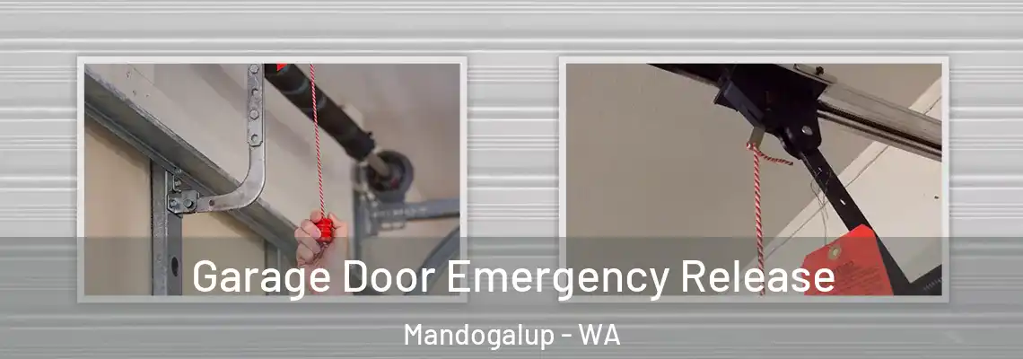 Garage Door Emergency Release Mandogalup - WA