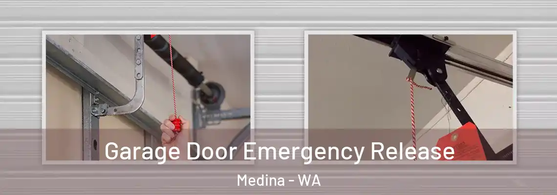 Garage Door Emergency Release Medina - WA