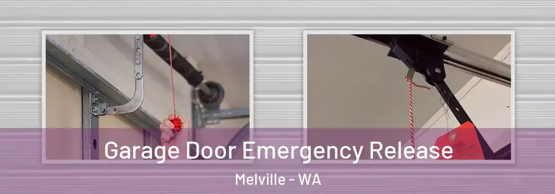 Garage Door Emergency Release Melville - WA